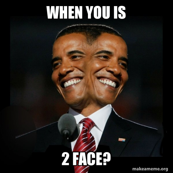 Two Faced Obama meme