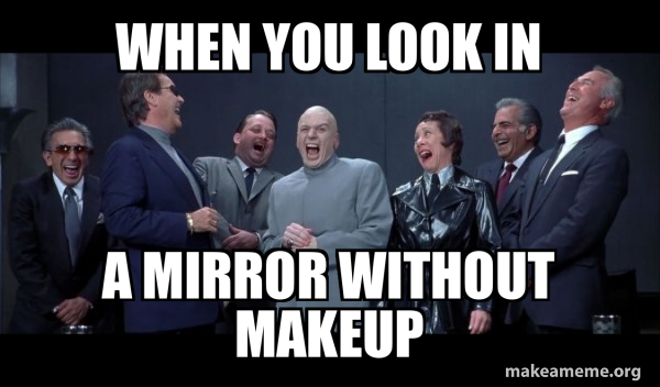 Dr Evil and Henchmen laughing - and then they said meme