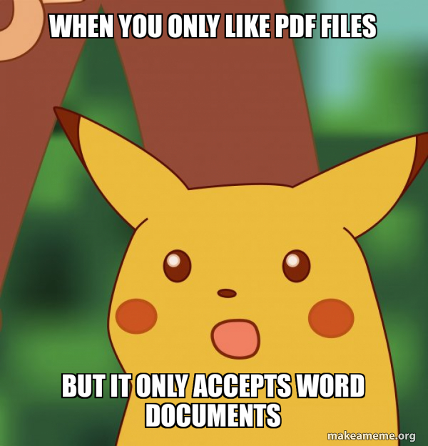 Pdf File Emem When you only like PDF files But it only accepts Word documents ...