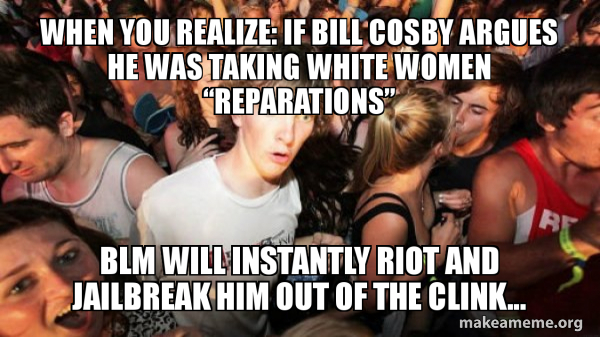 Sudden Clarity Clarence meme