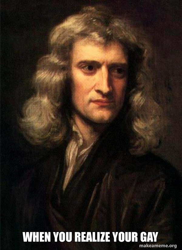 Sir Isaac Newton meme