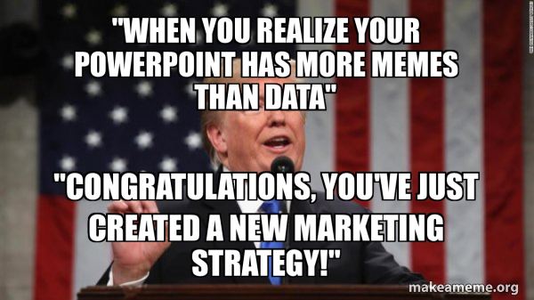 Powerpoint Meme Graphs