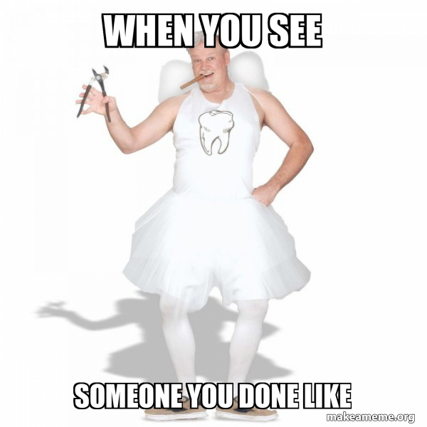 Tooth Fairy meme