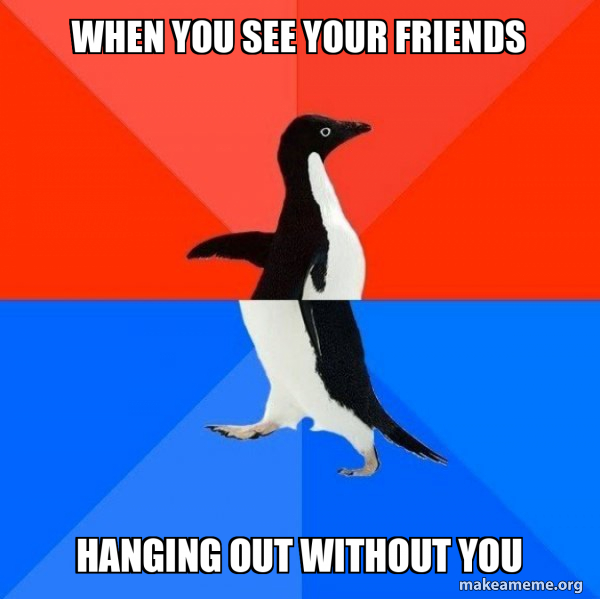 Socially Awesome Awkward Penguin meme