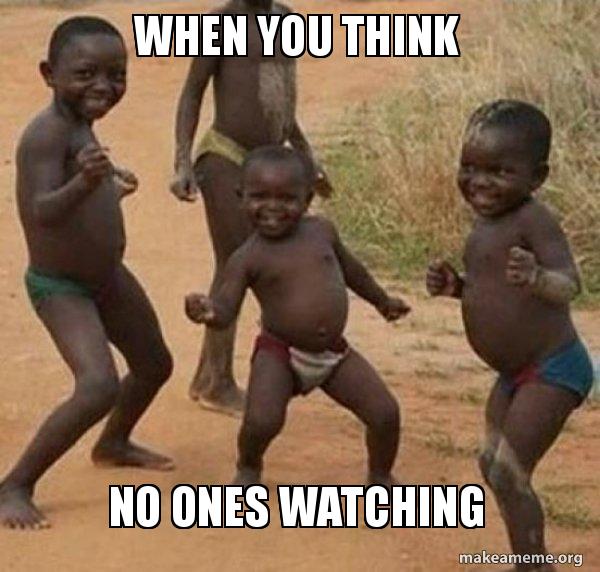 When You Think No Ones Watching Dancing Black Kids Make A Meme