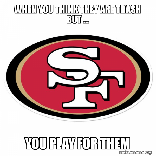 San Francisco 49ers meme