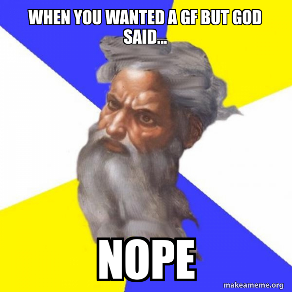Advice God meme