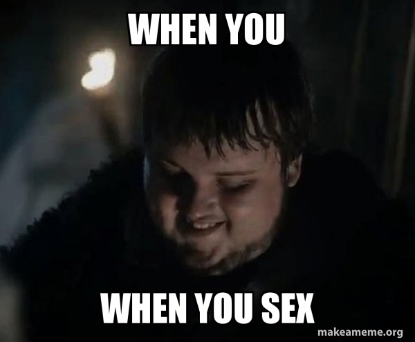 Samwell Tarly Meme meme