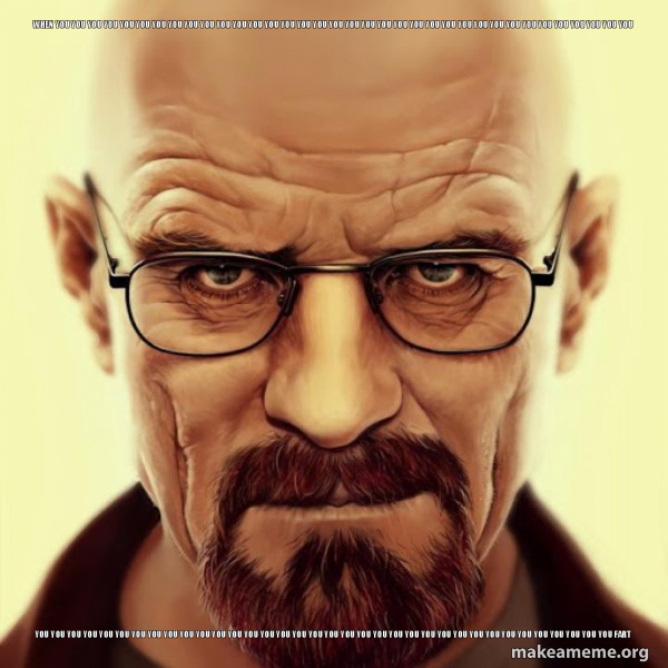 Walter White Breaking Bad meme