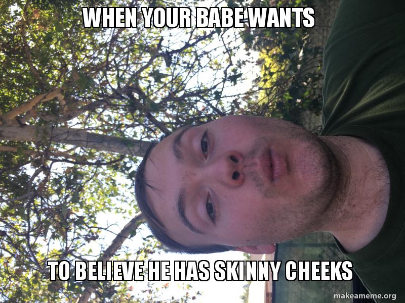Babe wants to be model skinny join Advise you Babe wants to be model skinny