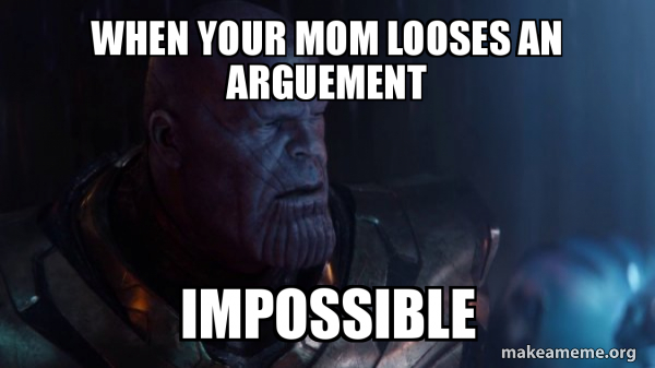 Thanos - Impossible meme