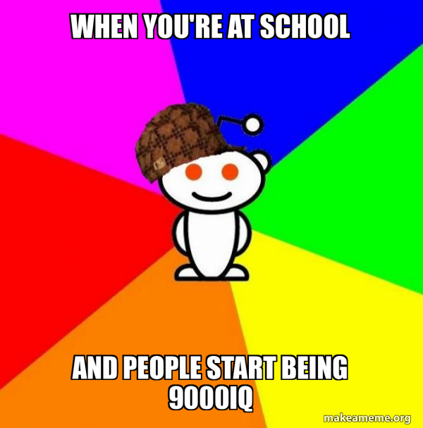 Scumbag Redditor meme