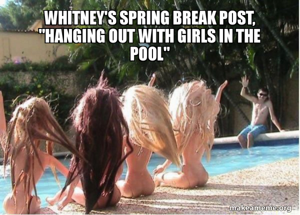 Spring Break Forever Alone meme