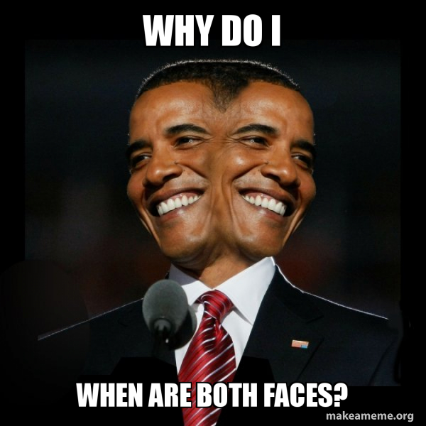 Two Faced Obama meme