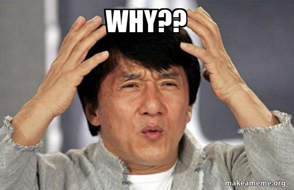 Why?? - Jackie Chan Why? Meme Generator