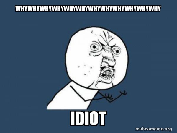 Y U No meme