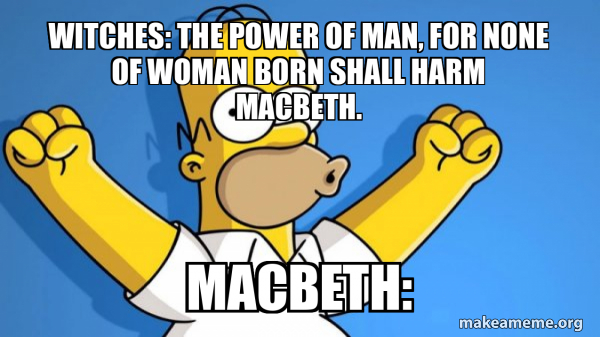 Witches The Power Of Man For None Of Woman Born Shall Harm Macbeth witches-the-power-of-man-for-none-of-woman-born-shall-harm-macbeth