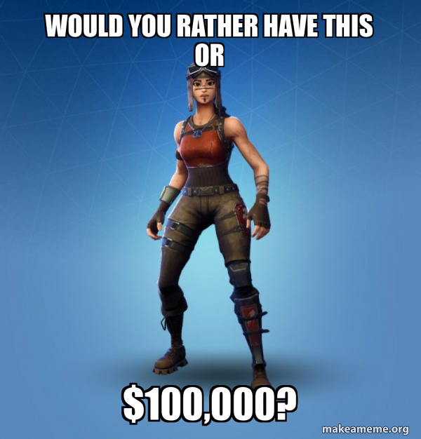 Renegade Raider Fortnite Skin meme
