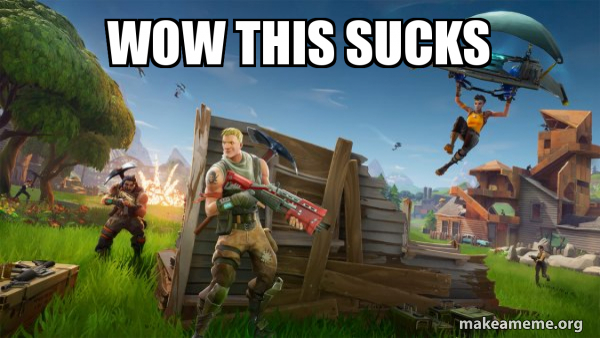 Fortnite Battle Royale game meme