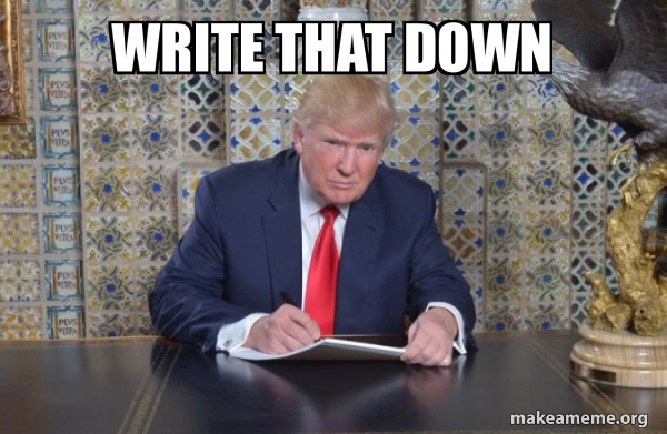 Donald Trump Writing Speech meme