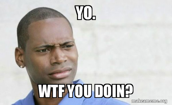 Yo Mmee Yo Wtf Memes Create Hilarious WTF Memes In Minutes With AI Powered