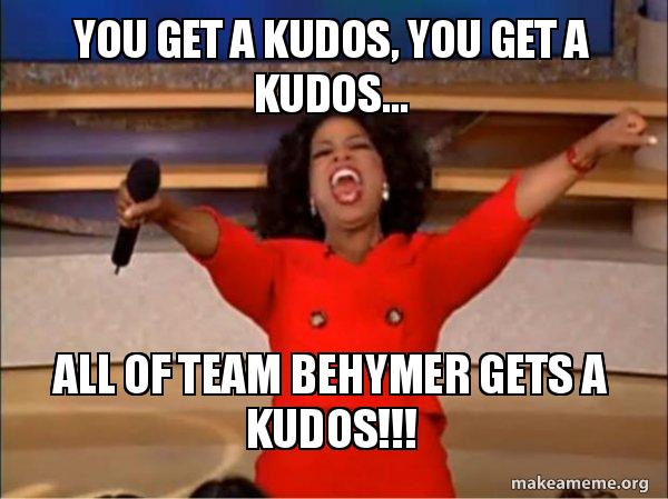 You Get A Kudos You Get A Kudos All Of Team Behymer Gets A Kudos Oprah Winfrey You Get A Car Make A Meme