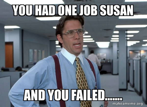 That Would Be Great (Office Space Bill Lumbergh) meme