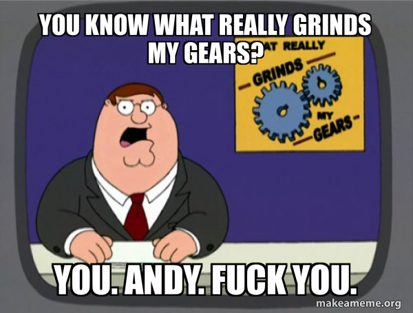 What Grinds My Gears (Family Guy) meme