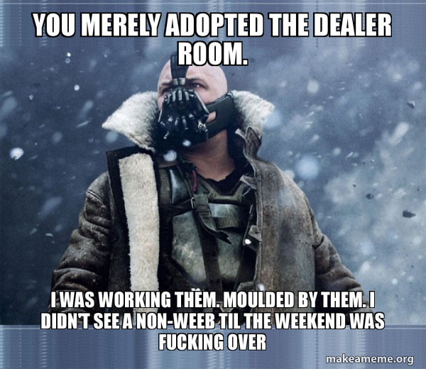 Bane (born into it, molded by it) meme