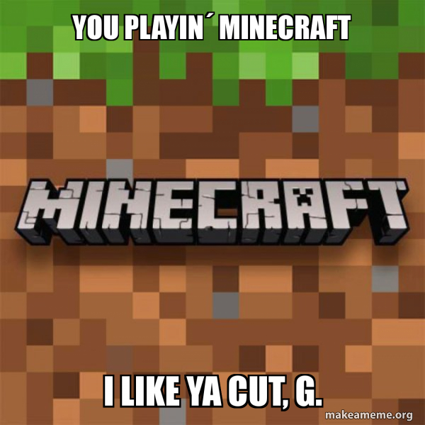 Minecraft meme