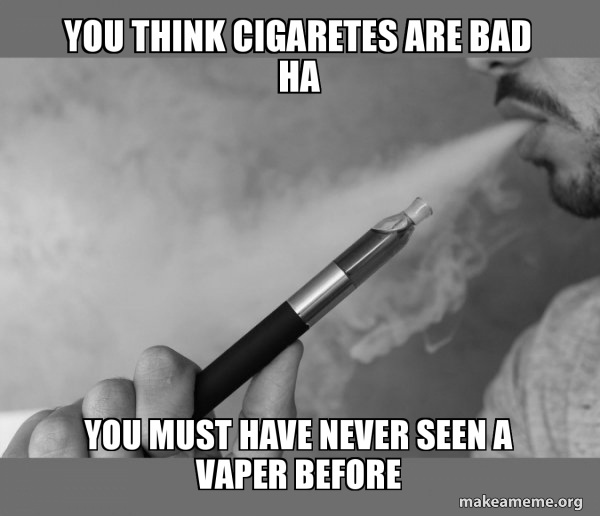 Vaping meme