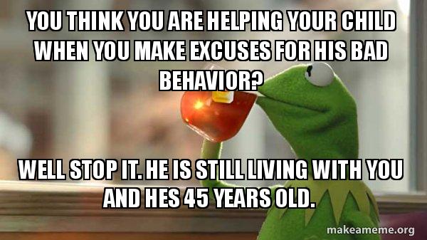 Bad Behavior Memes 22 Painfully Funny Memes About Being Your Own Worst