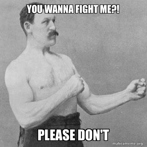 Overly Manly Man meme