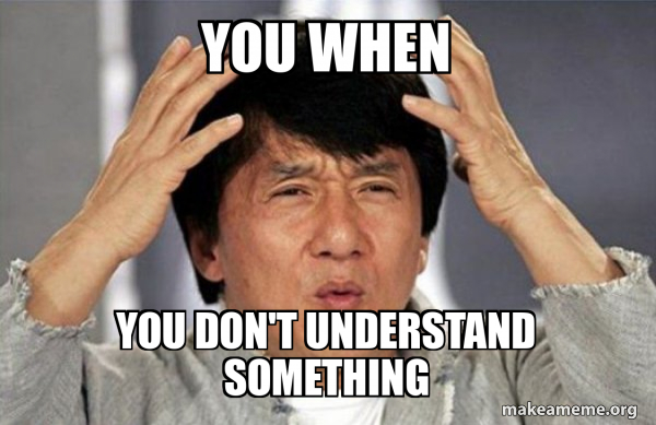 you when you don't understand something - Jackie Chan Why? Meme Generator