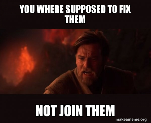 Obi-Wan Kenobi - You Were The Chosen One! meme