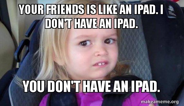 your friends is like
