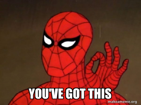 You ve Got This Spiderman Care Factor Zero Meme Generator you-ve-got-this-spiderman-care-factor-zero-meme-generator