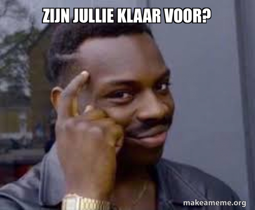 Zijn Jullie Er Klaar Voor