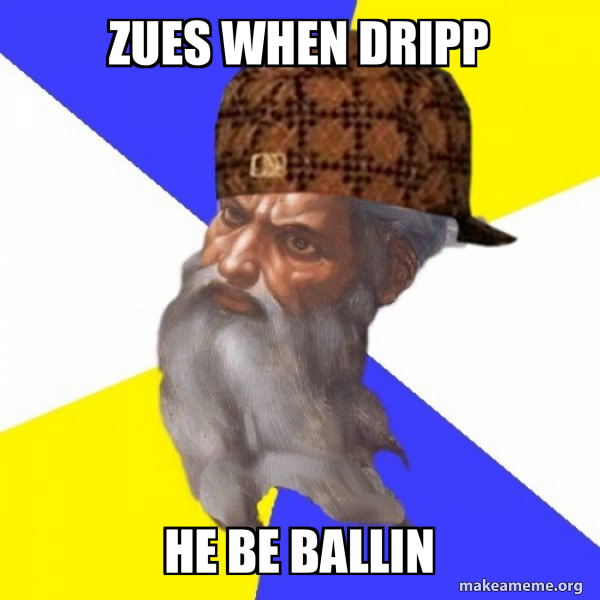 Scumbag Advice God meme